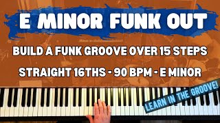 Funk Piano Lesson Straight 16s (Learn in the Groove!  E Minor)