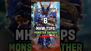 6. Monster Gather - Essential Hidden Tips in Monster Hunter World #MHW #MonsterHunter #Gaming