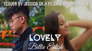 LOVELY BILLIE EILISH (cover by Jessica FT. Saw Rolland Say)