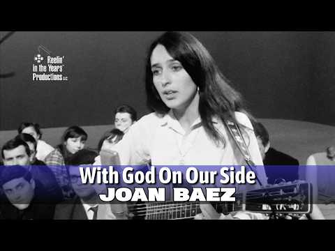 Joan Baez • With God On Our Side • 1966 [Reelin' In The Years Archive]
