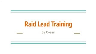 Raid Lead Training Class VOD