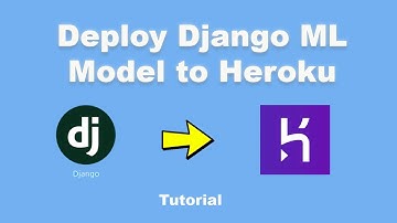 Build a Machine Learning API with Django (6 of 6) | Deploy to Heroku