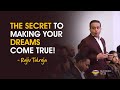 The secret to making your dreams come true  success talks  success gyan