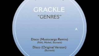 Grackle - Disco (Musiccargo Remix)