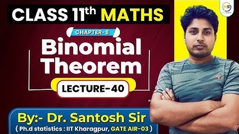 Rec Lec-40 Class XI Math: NCERT | Ch-8 Binomial Theorem | Ex-8.2 & Misc | Mathstats @8810409392