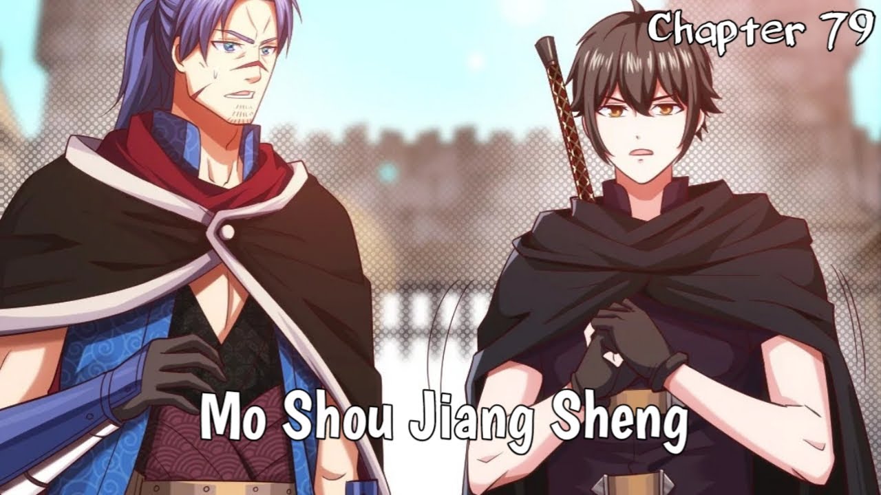 MSJS ( Mo Shou Jiang Sheng ) Chapter #79 Bahasa Indonesia - YouTube