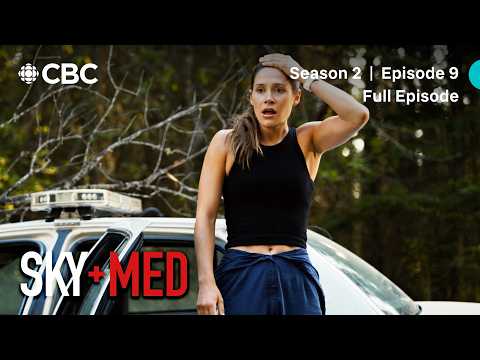 SkyMed Season 2 Episode 9, Out with a Bang | Full Episode