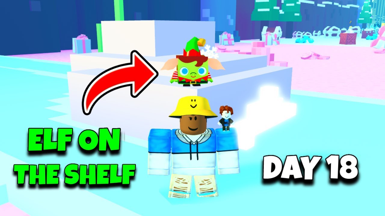 How to Find Elf on the Shelf on Day 18 Pet Simulator X YouTube