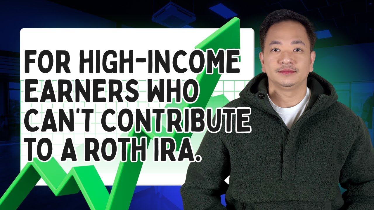 High Income? Here's How to Actually Get Money Into a Roth IRA