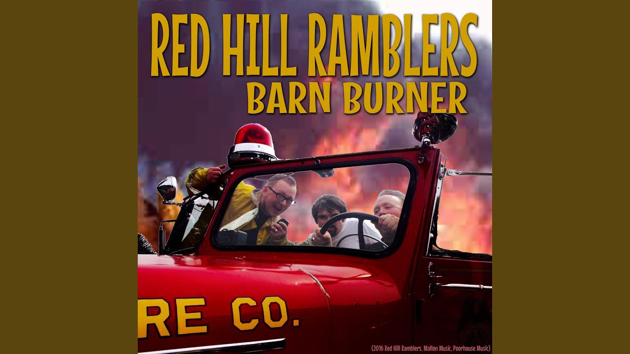 Barn Burner YouTube