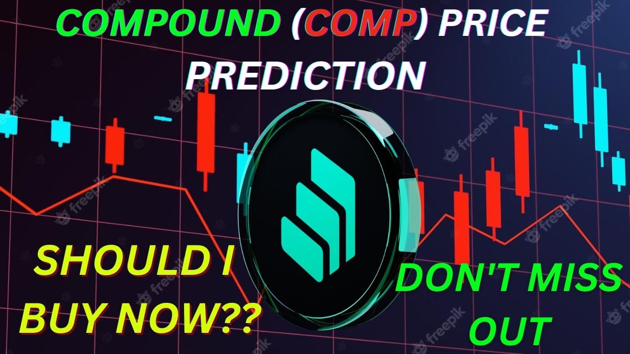 🚨COMPOUND (COMP) SHOULD I BUY NOW PRICE PREDICTION ANALYSIS #compound