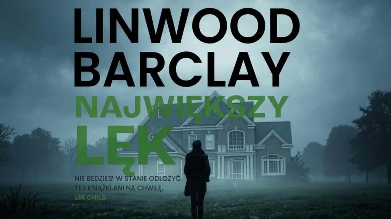 Największy lęk Autor Linwood Barclay Lektor Filip Kosior Kryminały po Polsku AudioBook PL