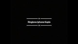 Ringtone Iphone Koplo