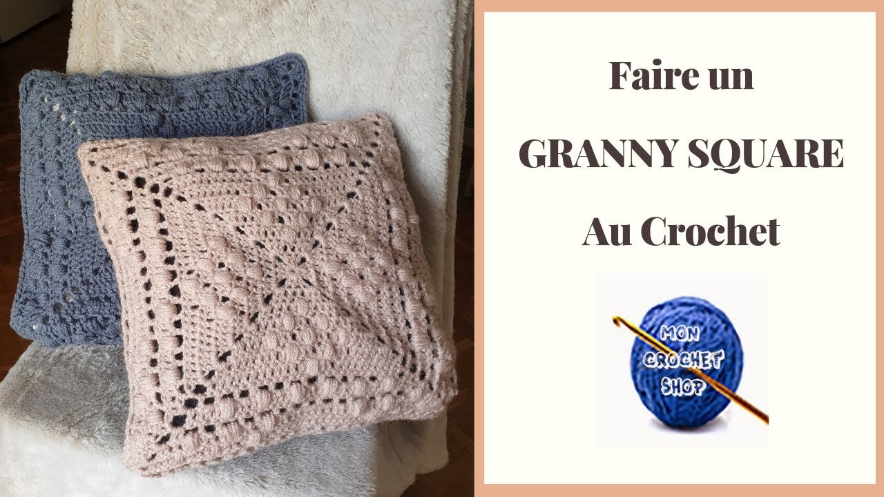 Apprendre le GRANNY SQUARE au crochet - Facile - YouTube