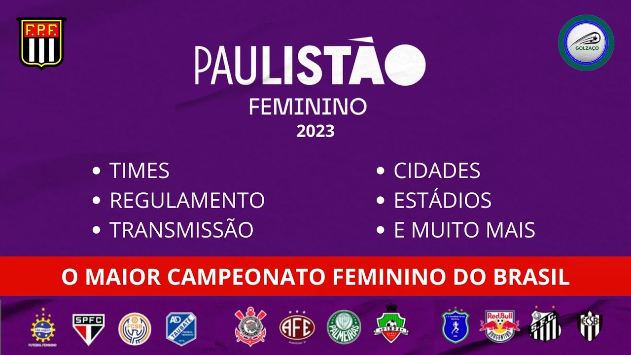 Campeonato Paulista Feminino 2023 :: Paulista Feminino Brazil Football  [Seniors] :: Paulista Fem. 2023 :: Standings :: Statistics :: Titles ::  Titles (in-depth) :: History (Timeline) :: Goals Scored :: Fixtures ::  Results :: News & Features :: Videos