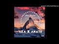 AKA x Anatii – Holy Mountain