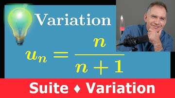Étudier le sens de variation d