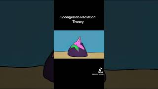 SpongeBob Radiation Theory