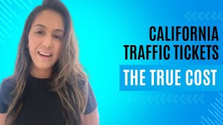 🚘 Pay Attention! How Much Can California Traffic Tickets Really Cost You?