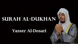 Surah Al-Dukhan - The Quran - Yasser Al-Dosari (black screen)