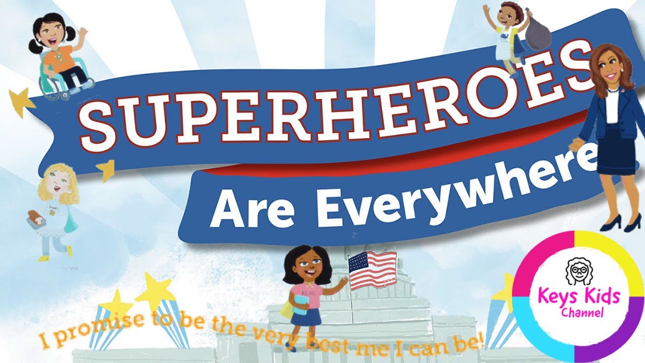 Keys Kids Channel Ep. 46 SUPERHEROS are Everywhere by Kamala Harris & Mechal Renee Roe 👩🏽‍💼🦸🏽‍♀️