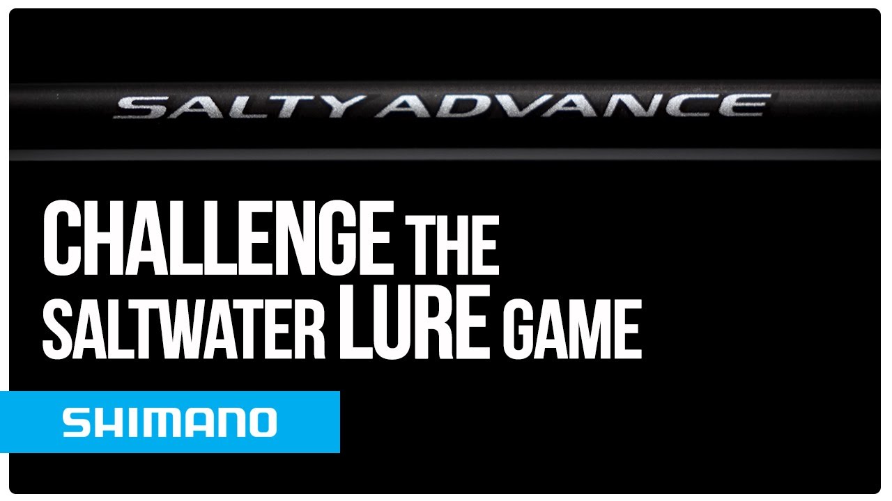 Shimano SALTY ADVANCE - Challenge the saltwater lure game - YouTube