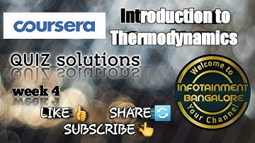 COURSERA QUIZ ANSWERS NEW LATEST | Introduction Thermodynamics Week 4 Quiz Solution August 2020