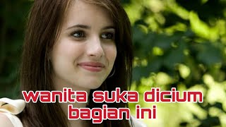 Wanita  Suka Dicium Dibagian Ini tutorial Cinta Channel