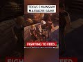 Fighting to Feed Grandpa - Texas Chainsaw Massacre Game Shorts