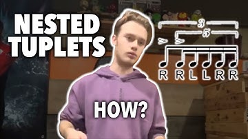 How to play Nested Tuplets (IMPOSSIBLE RHYTHMS?!)