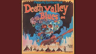 Death Valley Blues #4: The Soul Never Dies