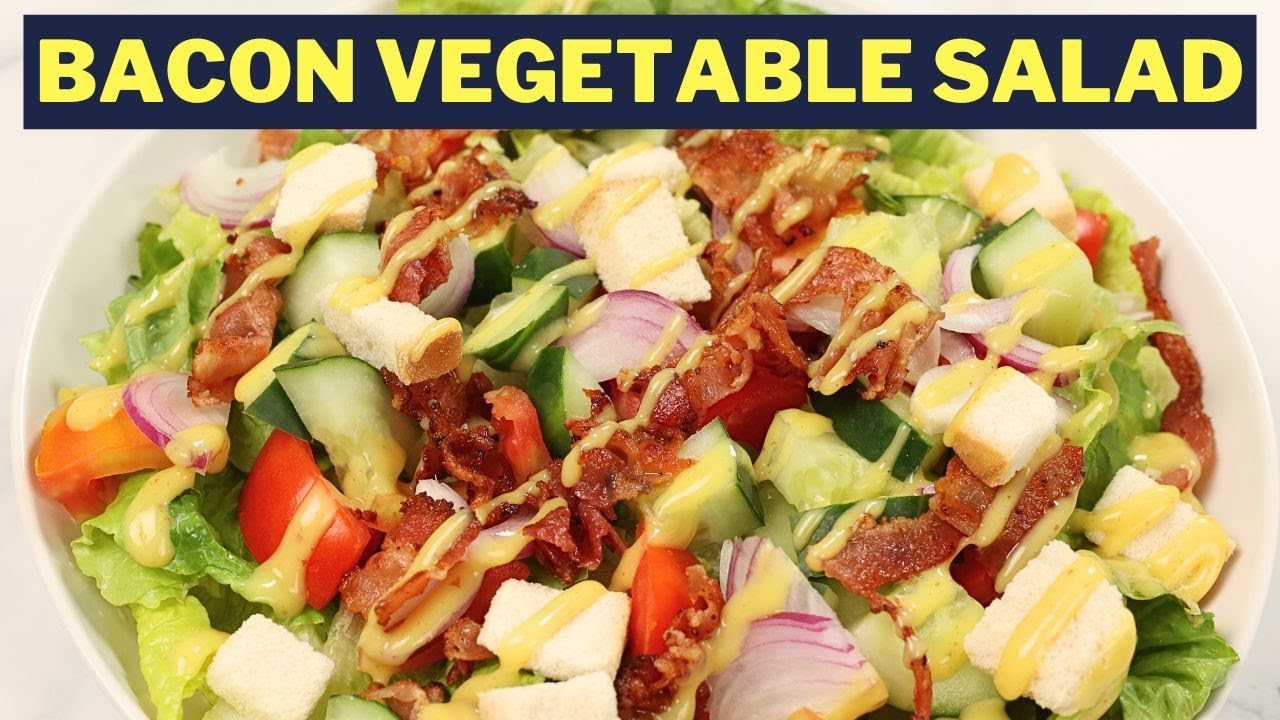 Vegetables Salad with Bacon (New Trending Salad Recipe)