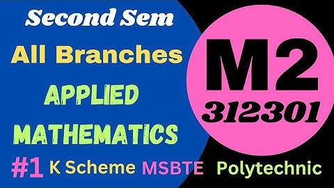 Lecture -01| M2 | Applied Mathematics |312301| K 