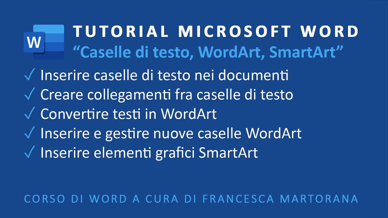 WORD | Office 365 - Tutorial 11: Caselle Testo, WordArt e SmartArt