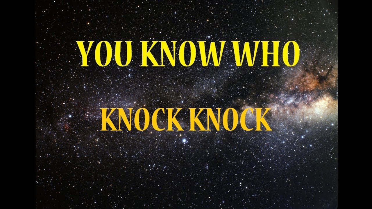 you know who knock knock youtube