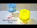 DIY Mini Pipe Cleaner Lamp | Cute Chenille Stem Home Decor