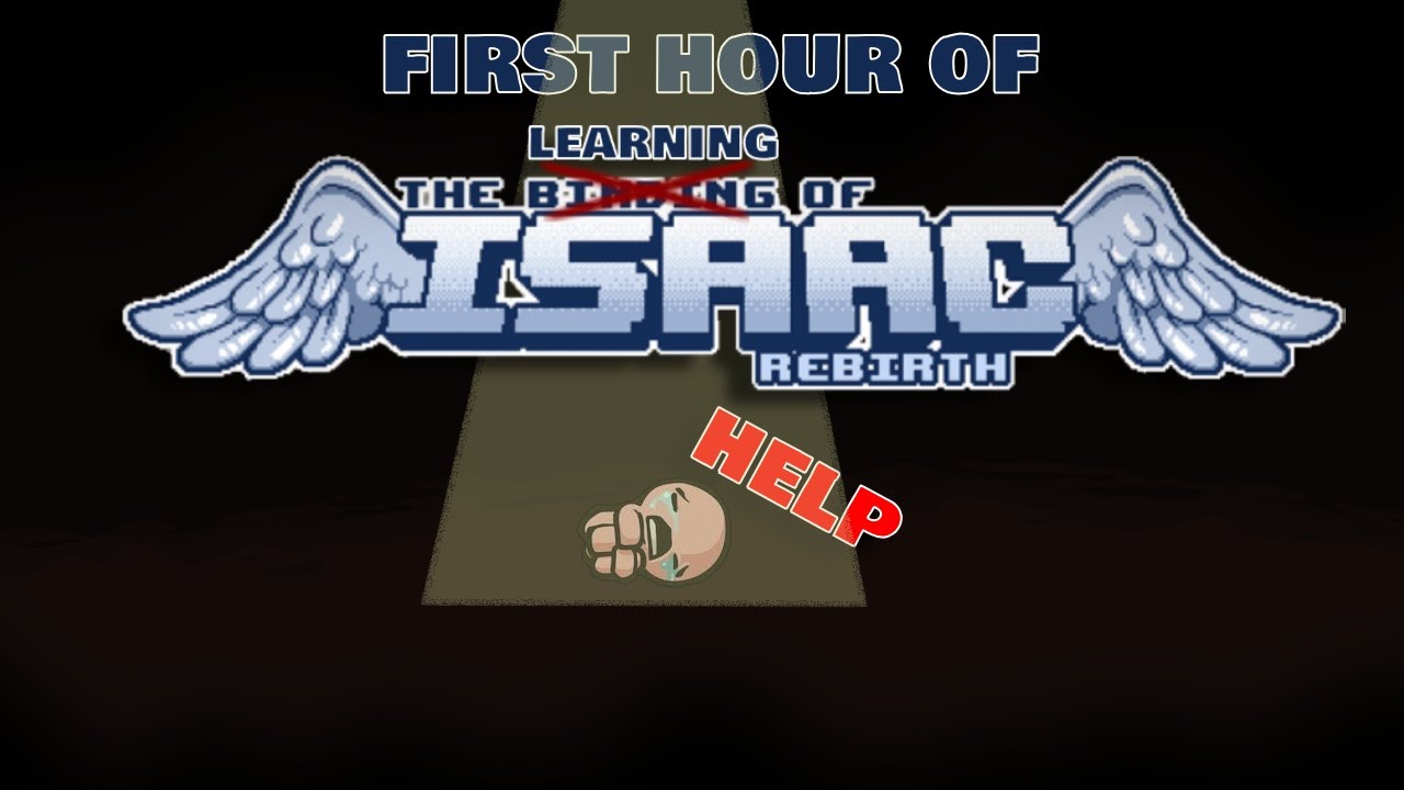 The Binding of Isaac: the first hour of struggling