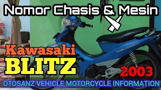 posisi Nomor Chasis dan Mesin Blitz kawasaki 2003