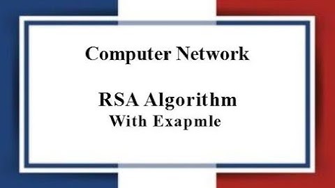 Lec: 09 | Explain RSA Algorithm With Example | Computer Network | Bangla Tutorial