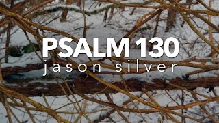 🎤 Psalm 130 Song - I Wait