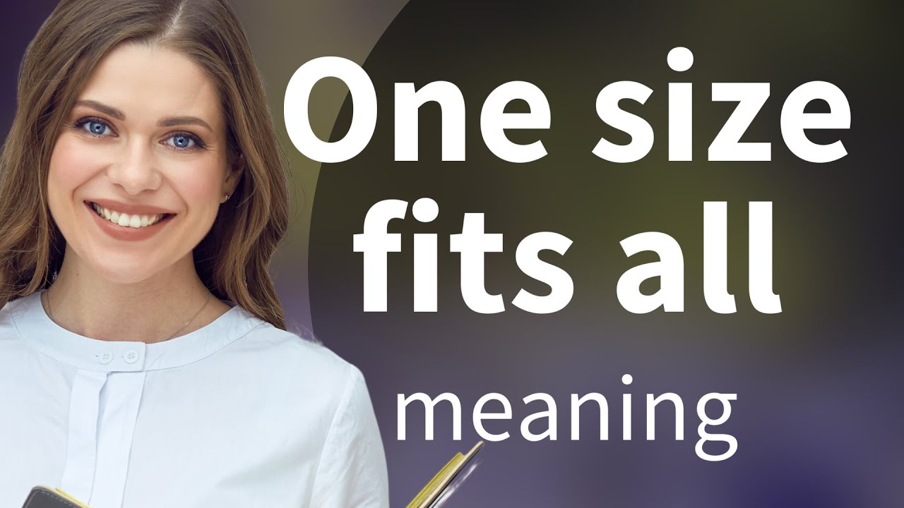 One Size Fits All: Understanding the Phrase 