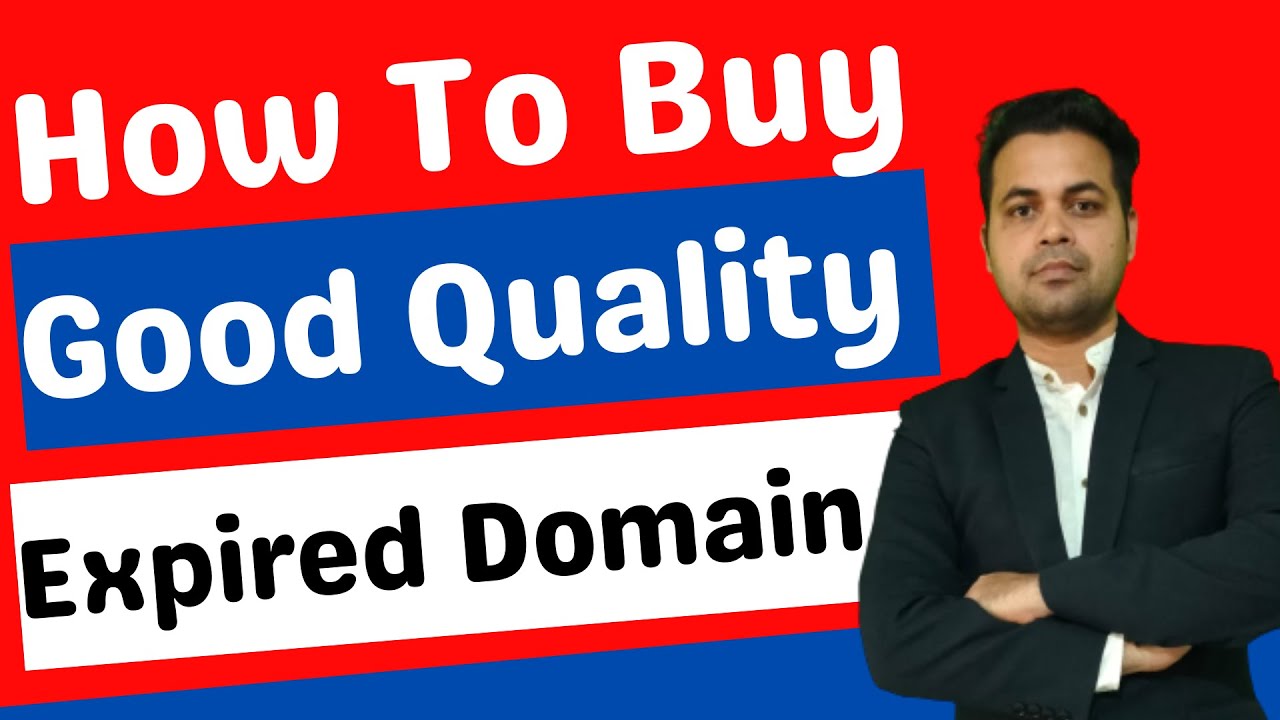 How To Buy High Quality Expired Domain | Best Way to Find the Expired ...