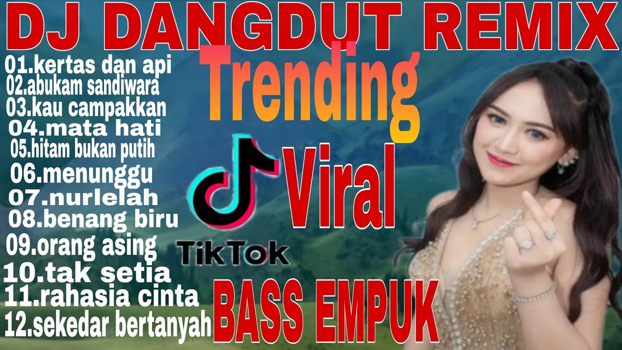 KERTAS DAN API‼️ DJ DANGDUT REMIX TERPOPULER SAAT INI ‼️ TRENDING VIRAL TIKTOK TERBARU 2026