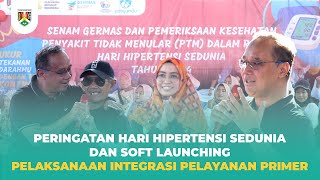 PERINGATAN HARI HIPERTENSI SEDUNIA DAN SOFT LAUNCHING PELAKSANAAN INTEGRASI PELAYANAN PRIMER screenshot 5