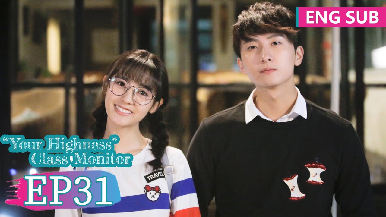 Where To Watch Your Highness Class Monitor ENG SUB《班长“殿下” "Your Highness" Class Monitor》EP31——牛骏峰,邢菲 | 腾讯视频-青春剧场