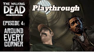 Telltale the Walking Dead Playthrough Episode 4