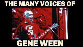 The Many Voices Of Gene Ween Part One - Ween Talk Episode #30