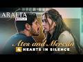 ARAFTA REPLAY | Ateş &amp; Mercan: İki Kalp Sessizlikte Birbirine Yaklaşıyor #Merteş  @araftadizisi​