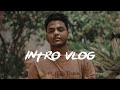 THE INTRODUCTION!! (FIRST VLOG) .