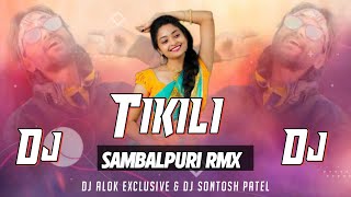 #Tikili Ft Umakant & Archana Padhi (Sambalpuri Rmx) Dj Alok Exclusive & Dj Santosh Patel